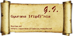 Gyurana Ifigénia névjegykártya
